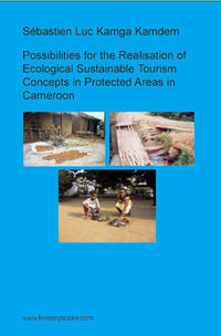 Possibilities for the Realisation of Ecological Sustainable Tourism Concepts in Protected Areas in Cameroon