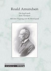 Die Jagd nach dem Nordpol