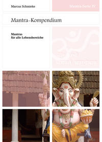 Mantra-Serie IV ~ Mantra-Kompendium
