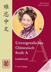 Unvergessliches Chinesisch, Stufe A