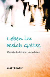 Leben im Reich Gottes