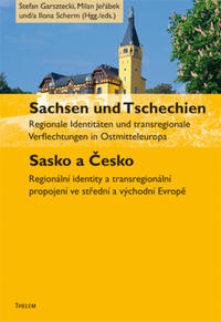 Sachsen und Tschechien. Sasko a Česko