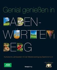 Genial genießen in Baden-Württemberg