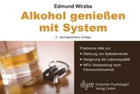 Alkohol geniessen mit System