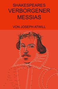 Shakespeares verborgener Messias