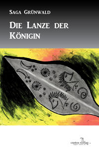 Die Lanze der Königin