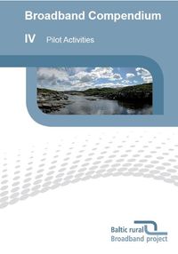 Broadband Compendium IV – Pilot Activities