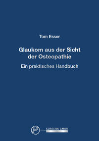 Glaukom aus Sicht der Osteopathie
