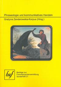 Phraseologie und kommunikatives Handeln