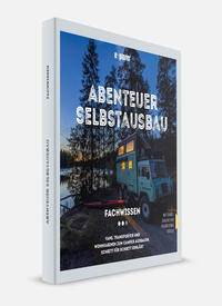Abenteuer Selbstausbau