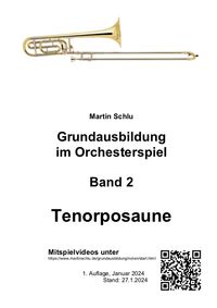 Grundausbildung im Orchesterspiel, Bd. 2, Posaune