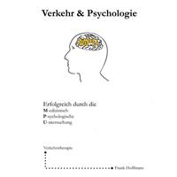 Verkehr & Psychologie - Erfolgreich durch die MPU
