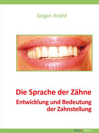 Die Sprache der Zähne