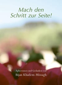 Mach den Schritt zur Seite!
