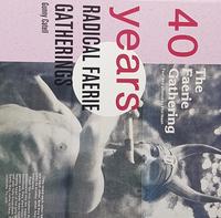 40 Years Radical Faerie Gatherings