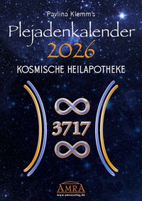 PAVLINA KLEMM'S PLEJADENKALENDER 2026. Der Jubiläumskalender »10 Jahre Plejaden-Channeling« enthält unterstützende Symbole aus der Kosmischen Heilapotheke, neue Botschaften der Plejader für jeden Monat sowie ein Extrablatt mit Grußbotschaft und Einleitung (DinA3)