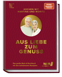 Kochen mit Martina und Moritz - Aus Liebe zum Genuss