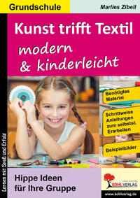Kunst trifft Textil ... modern und kinderleicht