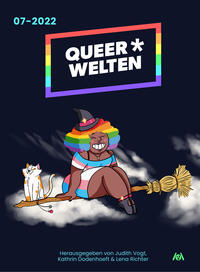 Queer*Welten 07-2022 - Das queerfeministische Phantastikmagazin