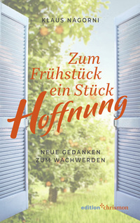 Zum Frühstück ein Stück Hoffnung
