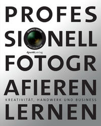 Professionell fotografieren lernen