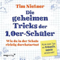 Die geheimen Tricks der 1,0er-Schüler