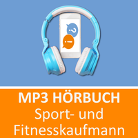 Sport‐ und Fitnesskaufmann Prüfungsvorbereitung