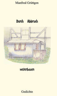 Durch Abbruch weiterbauen