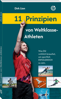 11 Prinzipien von Weltklasse-Athleten