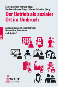 Der Betrieb als sozialer Ort im Umbruch