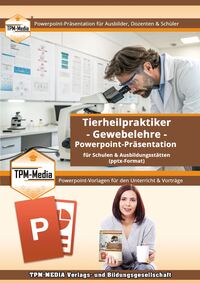 Tierheilpraktiker – Gewebelehre - PowerPoint Präsentation