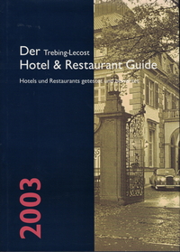 Der Trebing-Lecost Hotel & Restaurant Guide 2003