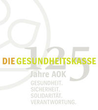 125 Jahre AOK. Die Gesundheitskasse