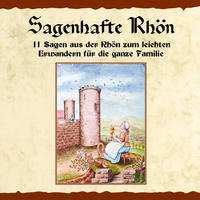 Sagenhafte Rhön