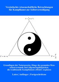 Vereinfachte wissenschaftliche Betrachtungen von Kampfkunst zur Selbstverteidigung