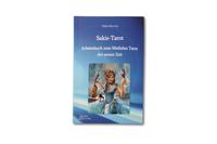SAKIS-TAROT - Arbeitsbuch zum Medialen Tarot der neuen Zeit