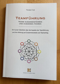 Teamführung Teams zusammenführen und zusammen führen