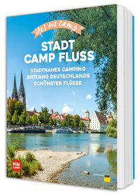 Yes we camp! Stadt Camp Fluss