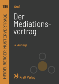 Der Mediationsvertrag