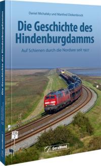 Die Geschichte des Hindenburgdamms