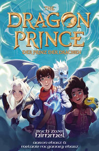 The Dragon Prince – Der Prinz der Drachen (Roman 2)