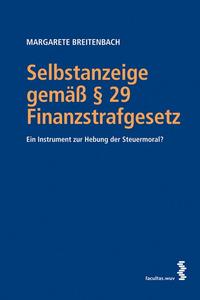 Selbstanzeige gemäß § 29 Finanzstrafgesetz