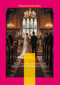 Lycka till med ditt bröllop! Bröllopskoordineringstjänst