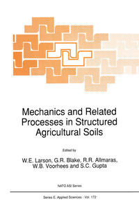 Mechanics and Related Processes in Structured Agricultural Soils