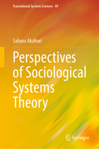 Perspectives of Sociological Systems Theory