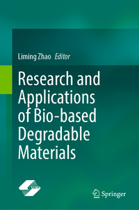 Research and Applications of Bio-based Degradable Materials