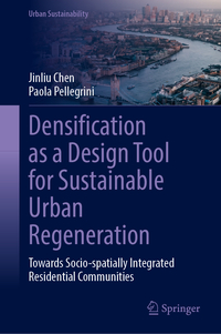 Densification as a Design Tool for Sustainable Urban Regeneration
