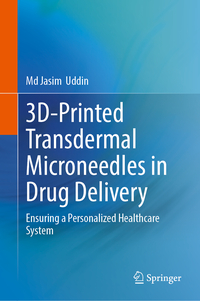 3D-Printed Transdermal Microneedles in Drug Delivery