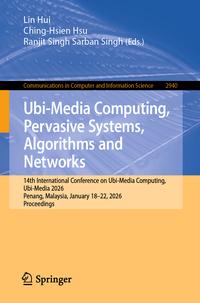 Ubi-Media Computing, Pervasive Systems, Algorithms and Networks
