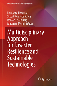 Multidisciplinary Approach for Disaster Resilience and Sustainable Technologies